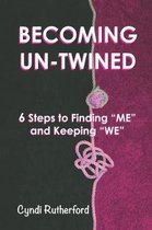 Becoming Un-Twined