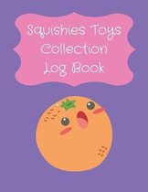 Squishies Toys Collection Log Book