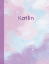 Katlin: Personalized Composition Notebook - College Ruled (Lined) Exercise Book for School Notes, Assignments, Homework, Essay