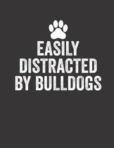 Easily Distracted By Bulldog Notebook