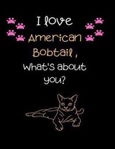 I love American bobtail, What's about you?