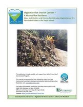 Vegetation for Erosion Control - A Manual for Residents: Slope Stabilization and Erosion Control using Vegetation on Dry Forested Hillsides in the Vir