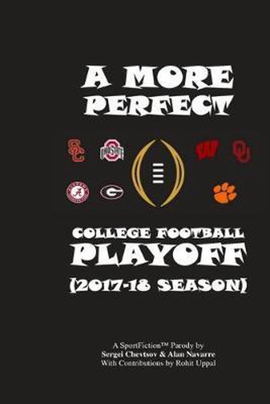 A More Perfect College Football Playoff - cover