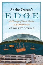 Studies in Atlantic Canada History - At the Ocean's Edge