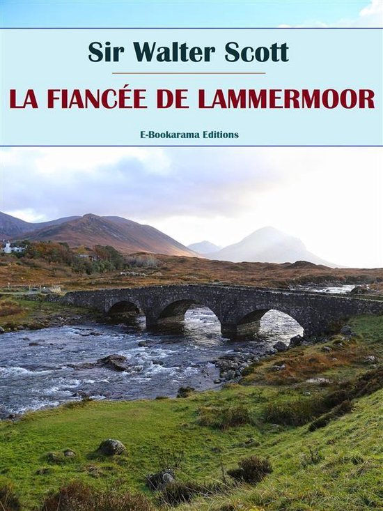 La fiancée de Lammermoor