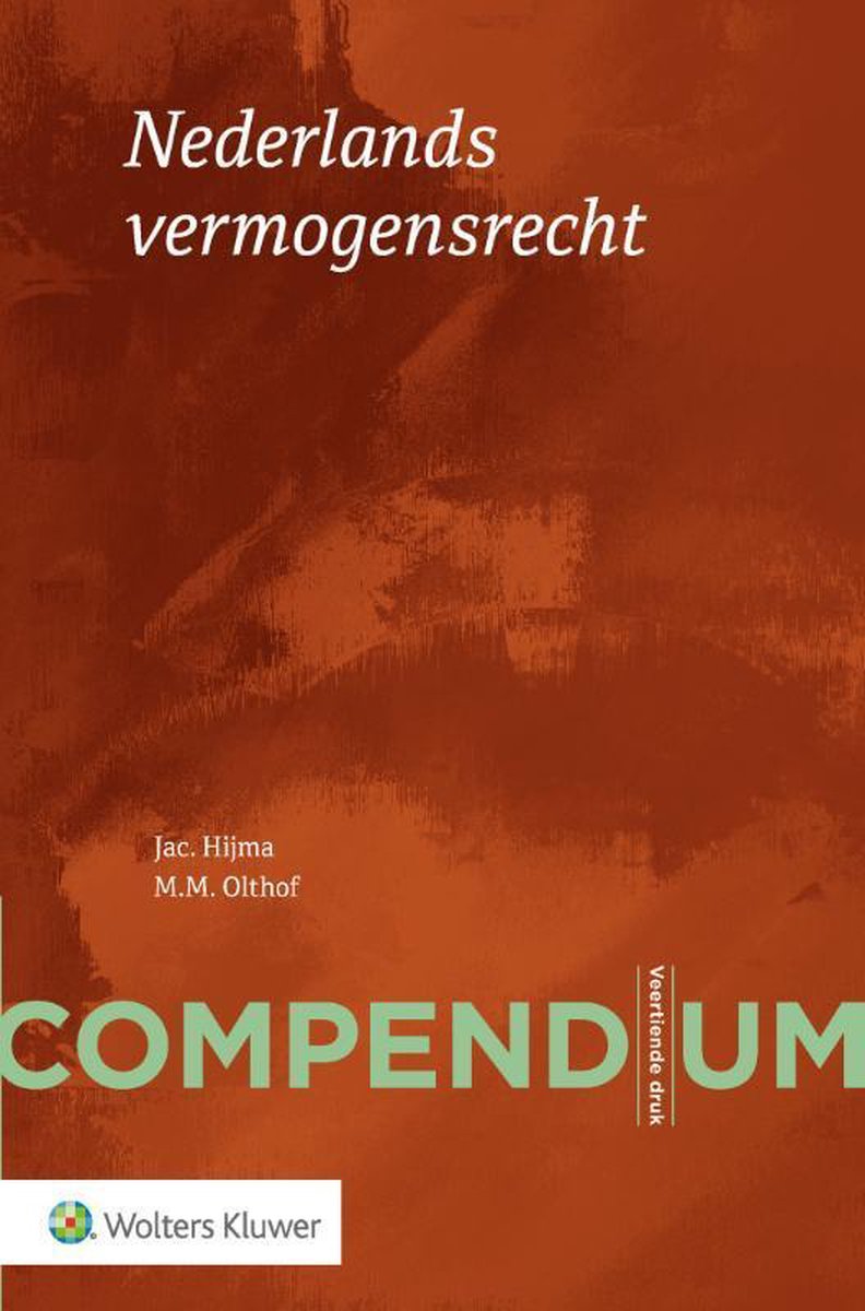Compendium Nederlands vermogensrecht - Jac Hijma