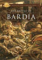 Australian Army Campaigns Series - The Battle of Bardia
