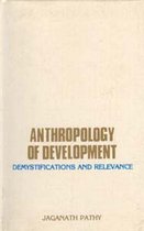 Anthropology of Development: Demystification Relevance