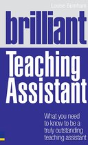 Brilliant Teacher - Brilliant Teaching Assistant