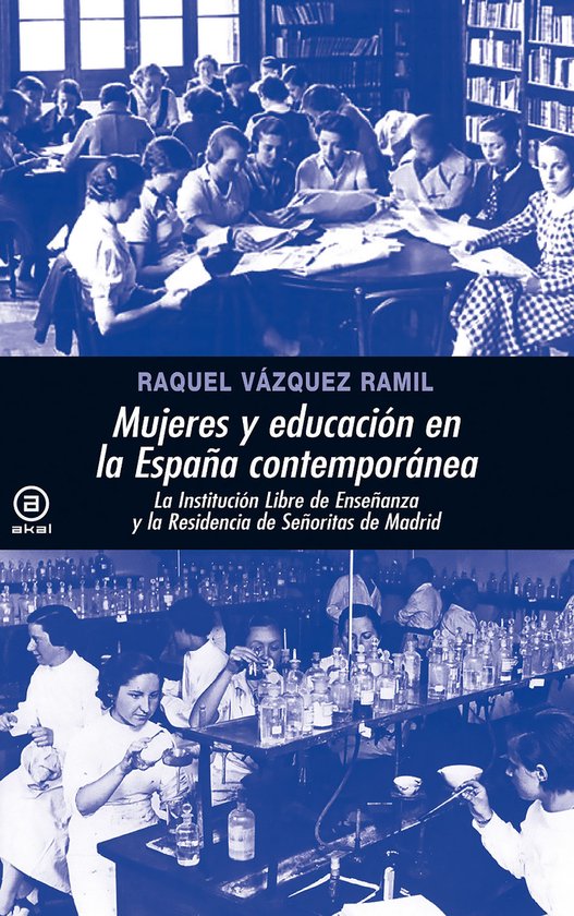 Universitaria - Mujeres y educación en la España contempor ... - cover