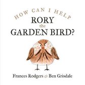 How can I help Rory the garden bird?
