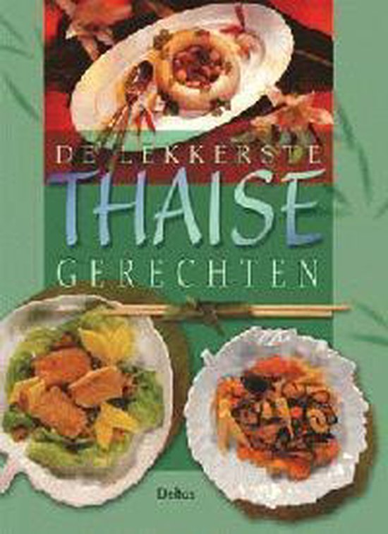 Cover van het boek 'De lekkerste Thaise gerechten'