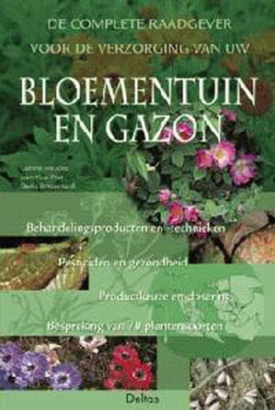 Cover van het boek 'De complete raadgever voor de verzorging van uw bloementuin en gazon'