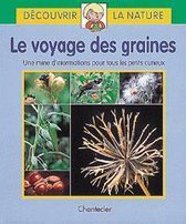 Découvrir la nature 1. le voyage des graines