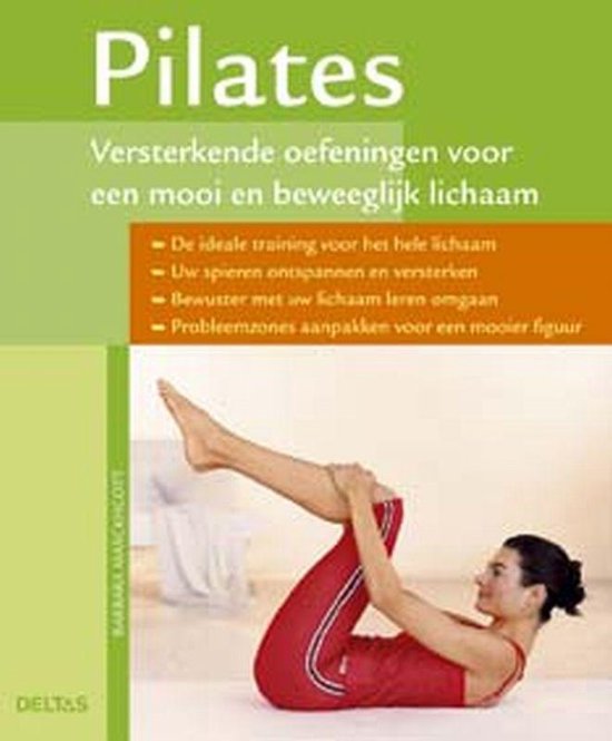 Pilates - versterkende oefeningen voor een mooi lichaam