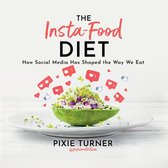 The Insta-Food Diet