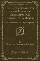 The Life and Exploits of the Ingenious Gentleman Don Quixote de la Mancha, Vol. 2