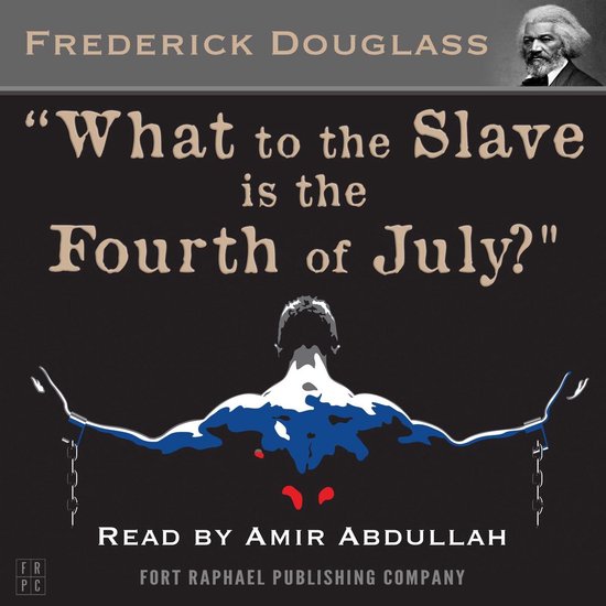 What to the Slave is the Fourth of July? - cover