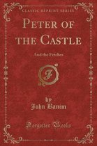 Peter of the Castle