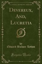 Devereux, And, Lucretia (Classic Reprint)