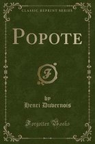 Popote (Classic Reprint)