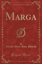 Marga (Classic Reprint)
