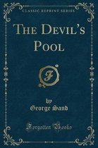 The Devil's Pool (Classic Reprint)