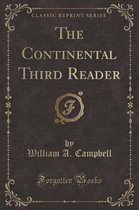 The Continental Third Reader (Classic Reprint)