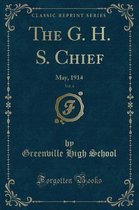 The G. H. S. Chief, Vol. 4