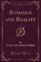 Romance and Reality, Vol. 1 of 2 (Classic Reprint)