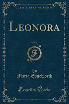 Leonora, Vol. 1 of 2 (Classic Reprint)