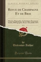 Revue de Champagne Et de Brie, Vol. 1