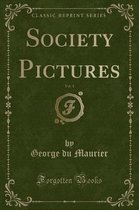 Society Pictures, Vol. 1 (Classic Reprint)