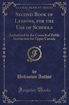Second Book of Lessons, for the Use of Schools