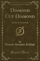 Diamond Cut Diamond