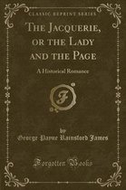 The Jacquerie, or the Lady and the Page