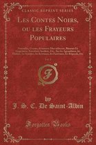 Les Contes Noirs, Ou Les Frayeurs Populaires, Vol. 1