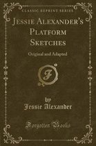Jessie Alexander's Platform Sketches