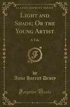 Light and Shade; Or the Young Artist