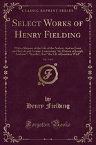 Select Works of Henry Fielding, Vol. 2 of 2