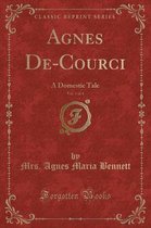Agnes De-Courci, Vol. 1 of 4