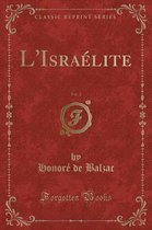 L'Israelite, Vol. 2 (Classic Reprint)