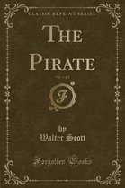 The Pirate, Vol. 1 of 2 (Classic Reprint)