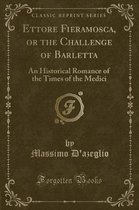 Ettore Fieramosca, or the Challenge of Barletta