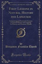 First Lessons in Natural History and Language
