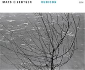 Mats Eilertsen - Rubicon (CD)