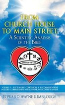 From Church House to Main Street: Volume 5: Bottom-Line Conclusions and Recommendations