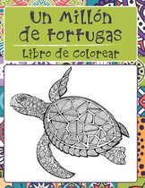 Un millon de tortugas - Libro de colorear