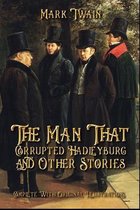 The Man That Corrupted Hadleyburg and Other Stories