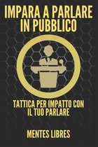 Impara a Parlare in Pubblico